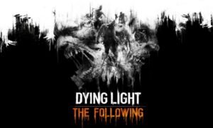 Dying Light The Following Free Download PC Game